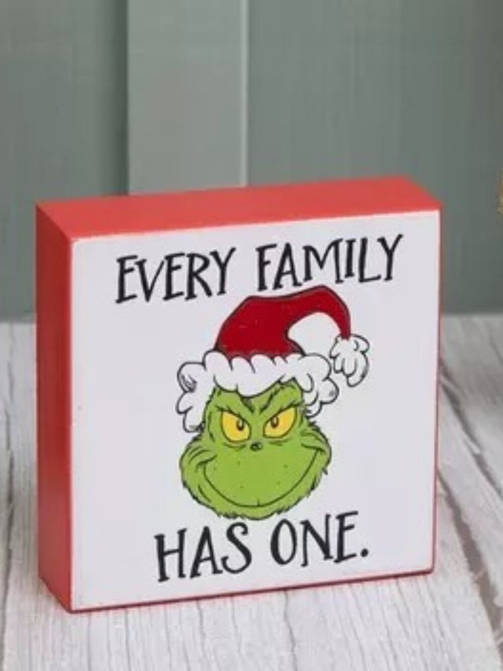 Dr. Seuss The Grinch "Every Family Has One" Wood Decor NEW